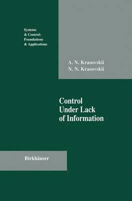 Control Under Lack of Information 1