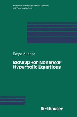 bokomslag Blowup for Nonlinear Hyperbolic Equations