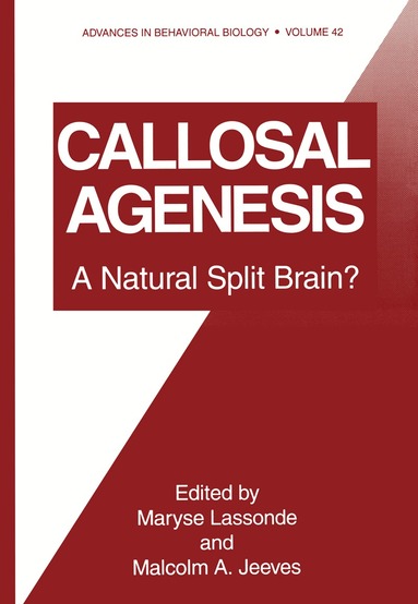 Maryse Lassone, Malcolm A. Jeeves - Callosal Agenesis, Häftad
