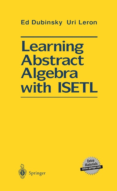 bokomslag Learning Abstract Algebra with ISETL