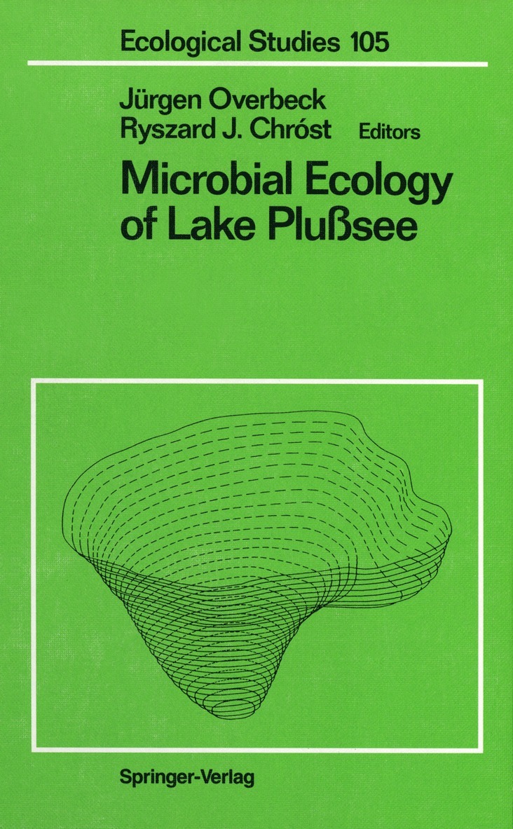 Jürgen Overbeck, Ryszard J. Chrost, Ryszard Chrost - Microbial Ecology of Lake Plußsee, Häftad