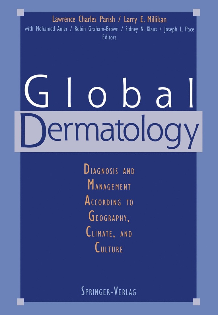 Lawrence C. Parish, Larry E. Millikan - Global Dermatology, Häftad