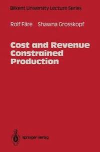 bokomslag Cost and Revenue Constrained Production