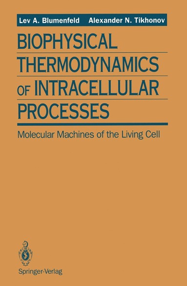 bokomslag Biophysical Thermodynamics of Intracellular Processes