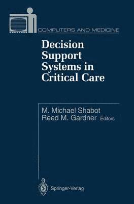 bokomslag Decision Support Systems in Critical Care