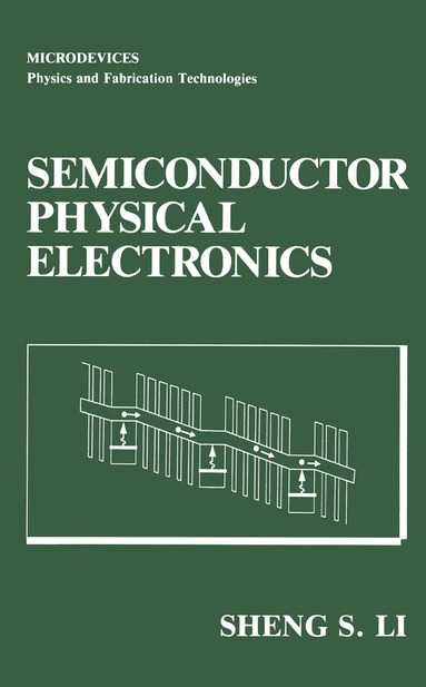 bokomslag Semiconductor Physical Electronics