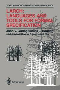bokomslag Larch: Languages and Tools for Formal Specification