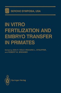 bokomslag In Vitro Fertilization and Embryo Transfer in Primates