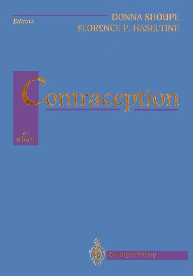 Donna Shoupe, Florence P. Haseltine - Contraception, Häftad