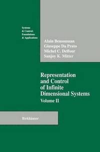 bokomslag Representation and Control of Infinite Dimensional Systems