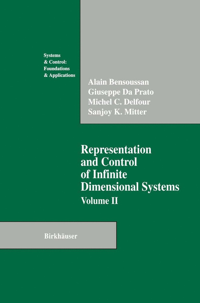 Alain Bensoussan, Giuseppe Da Prato, Michel C. Delfour, Sanjoy K. Mitter - Representation and Control of Infinite Dimensional Systems, Häftad