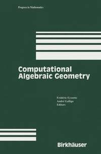 bokomslag Computational Algebraic Geometry