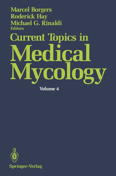 Marcel Borgers, Roderick Hay, Michael G. Rinaldi - Current Topics in Medical Mycology, Häftad