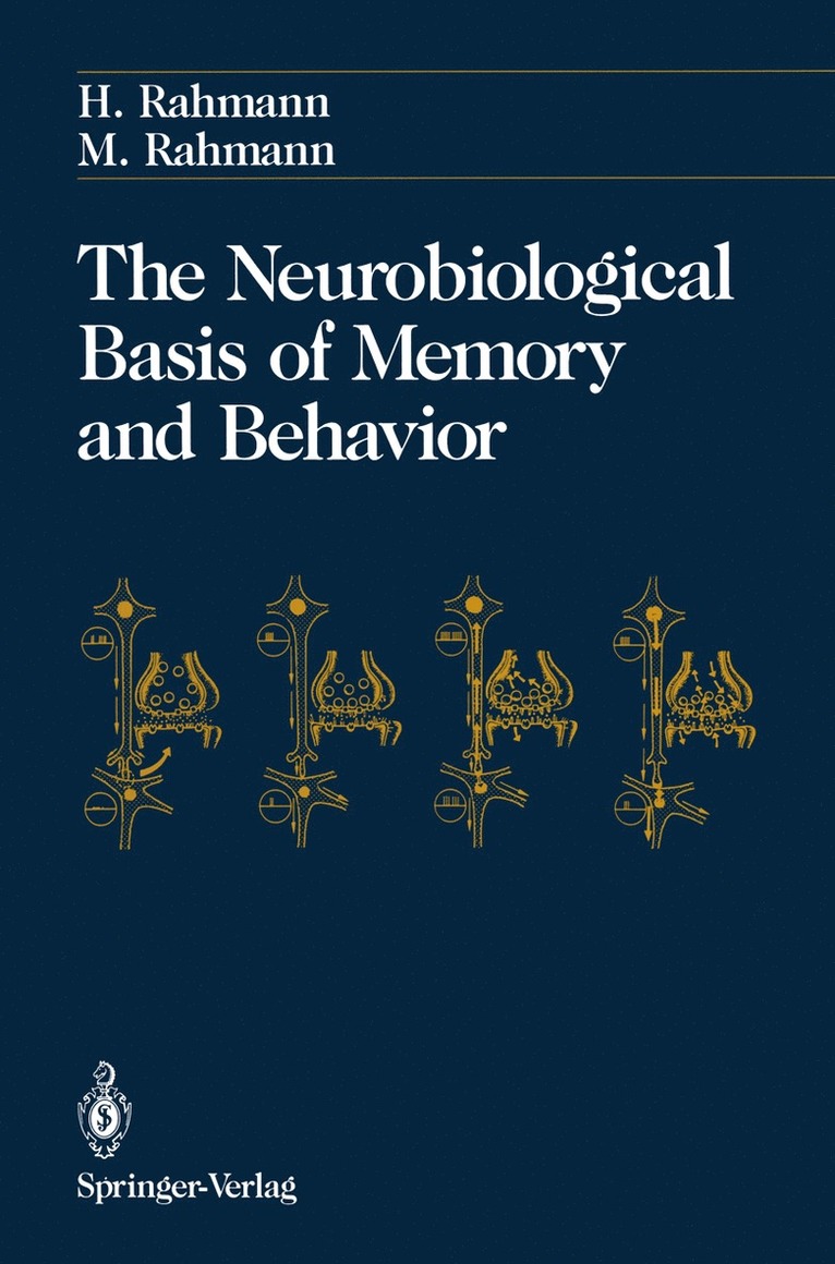 Hinrich Rahmann, Mathilde Rahmann - Neurobiological Basis of Memory and Behavior, Häftad