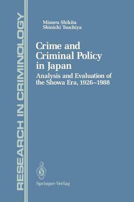 Minoru Shikita, Shinichi Tsuchiya - Crime and Criminal Policy in Japan, Häftad