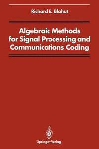 bokomslag Algebraic Methods for Signal Processing and Communications Coding