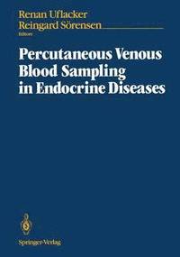 bokomslag Percutaneous Venous Blood Sampling in Endocrine Diseases