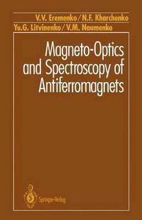 bokomslag Magneto-Optics and Spectroscopy of Antiferromagnets