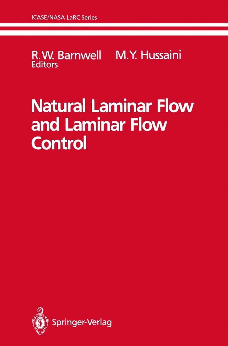 R.W. Barnwell, M.Y. Hussaini, R. W. Barnwell, M. Y. Hussaini - Natural Laminar Flow and Laminar Flow Control, Häftad