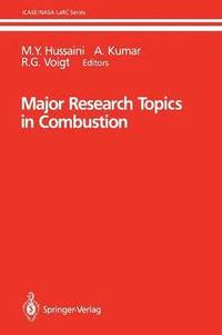 bokomslag Major Research Topics in Combustion