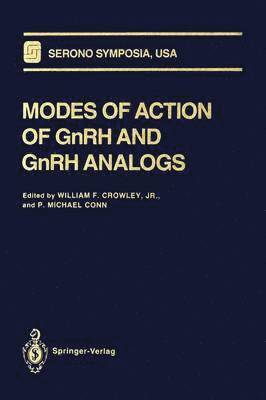 bokomslag Modes of Action of GnRH and GnRH Analogs