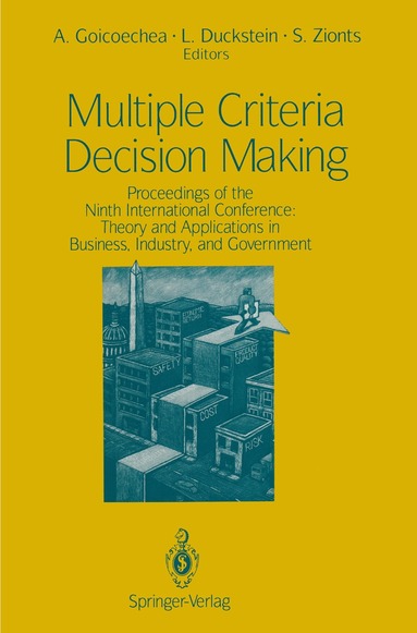 Ambrose Goicoechea, L. Duckstein, Stanley Zionts - Multiple Criteria Decision Making, Häftad