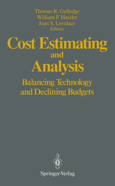 Thomas R. Gulledge, William P. Hutzler, Joan S. Lovelace - Cost Estimating and Analysis, Häftad