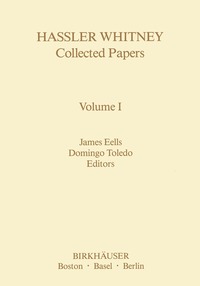 bokomslag Hassler Whitney Collected Papers Volume I