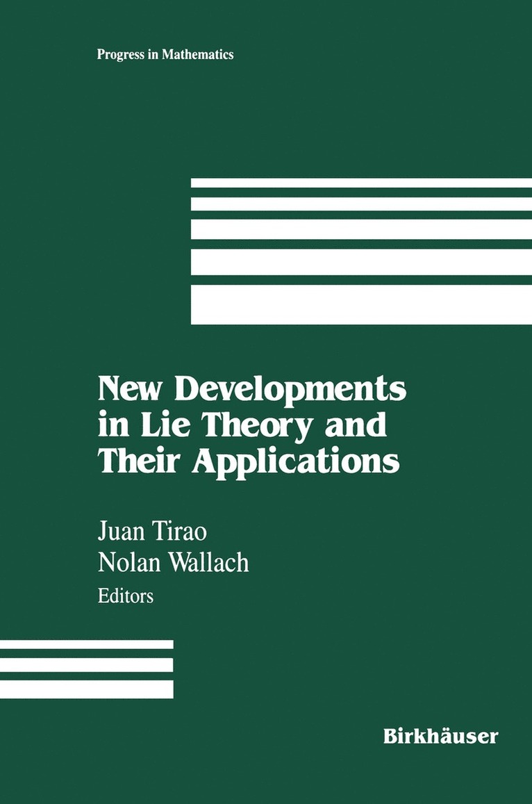 New Developments in Lie Theory and Their Applications 1