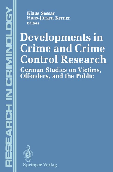 Klaus Sessar, Hans-Jürgen Kerner - Developments in Crime and Crime Control Research, Häftad