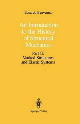 An Introduction to the History of Structural Mechanics 1