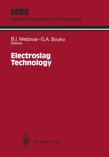B.I. Medovar, G.A. Boyko - Electroslag Technology, Häftad