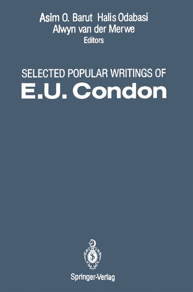 Selected Popular Writings of E.U. Condon 1