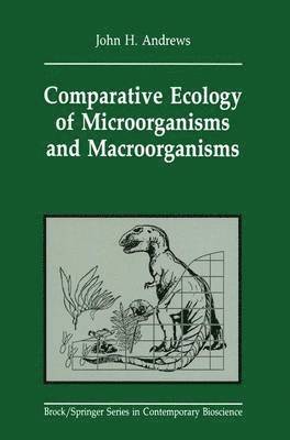Comparative Ecology of Microorganisms and Macroorganisms 1