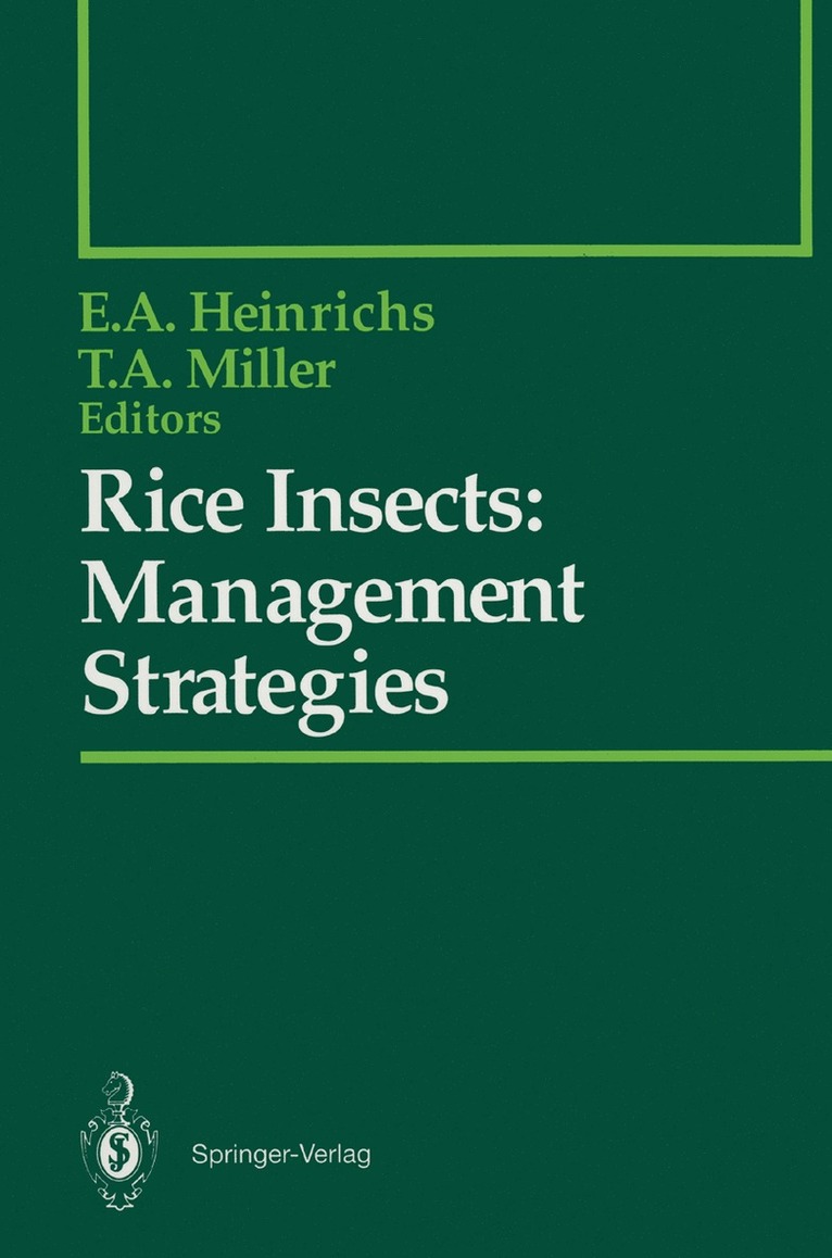 E.A. Heinrichs, T.A. Miller, E. A. Heinrichs, T. A. Miller - Rice Insects: Management Strategies, Häftad