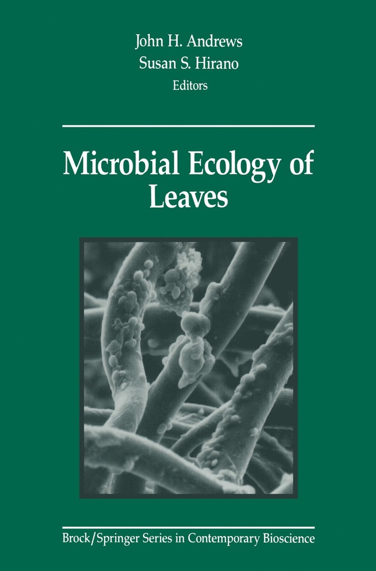 Microbial Ecology of Leaves 1