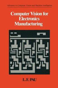 bokomslag Computer Vision for Electronics Manufacturing