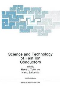 bokomslag Science and Technology of Fast Ion Conductors