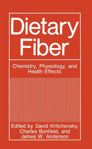 David Kritchevsky, Charles T. Bonfield, James W. Anderson - Dietary Fiber, Häftad