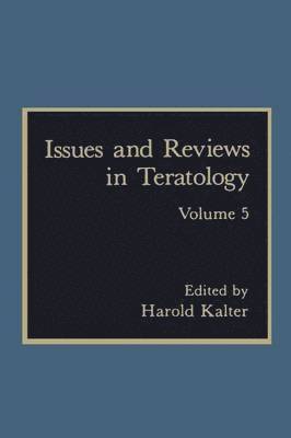 Issues and Reviews in Teratology 1