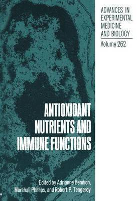 Antioxidant Nutrients and Immune Functions 1