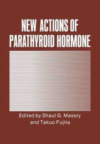 bokomslag New Actions of Parathyroid Hormone