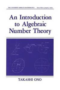 bokomslag An Introduction to Algebraic Number Theory