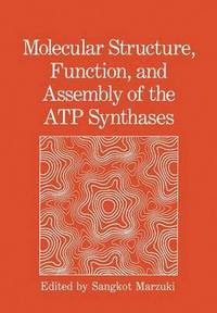 bokomslag Molecular Structure, Function, and Assembly of the ATP Synthases