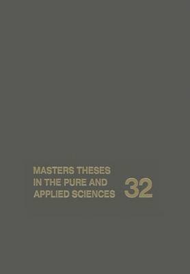 Wade H. Shafer - Masters Theses in the Pure and Applied Sciences, Häftad