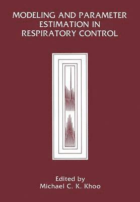 Modeling and Parameter Estimation in Respiratory Control 1