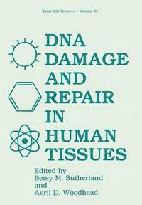 bokomslag DNA Damage and Repair in Human Tissues