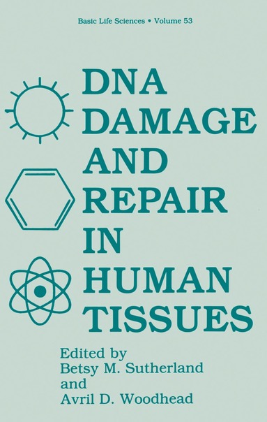 bokomslag DNA Damage and Repair in Human Tissues