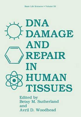 DNA Damage and Repair in Human Tissues 1
