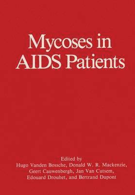 Mycoses in AIDS Patients 1